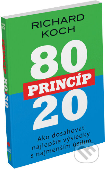 Princíp 80/20 (Ako dosahovať najlepšie výsledky s najmenším úsilím) - kniha z kategorie Odborné a naučné