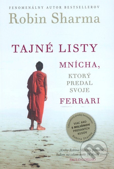 Tajné listy mnícha, ktorý predal svoje Ferrari - Robin Sharma - kniha z kategorie Společenská beletrie