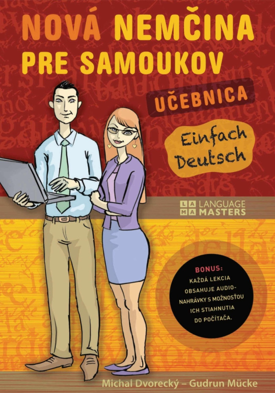Nová nemčina pre samoukov (Učte sa nemčinu pomerne rýchlo a zábavnou formou!) - kniha z kategorie Jazykové učebnice a slovníky