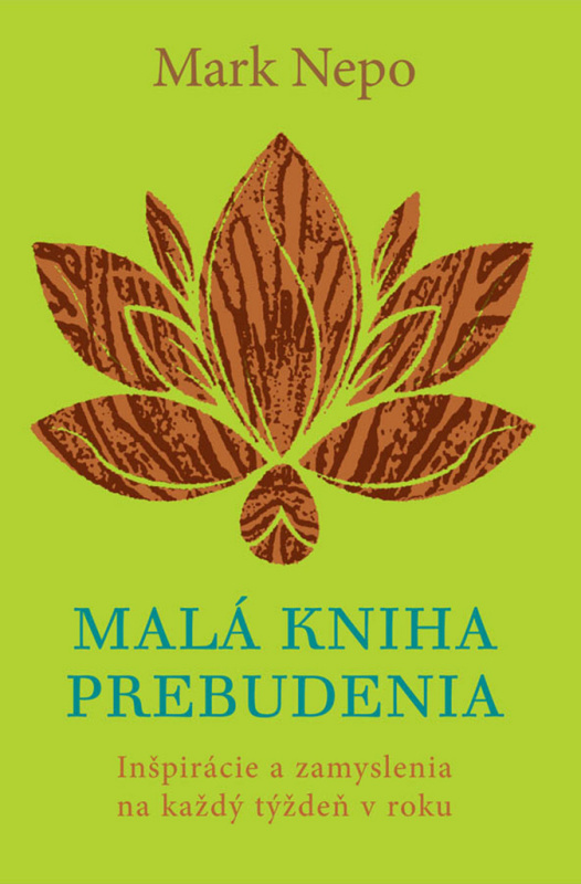 Malá kniha prebudenia (Inšpirácie a zamyslenia na každý týždeň v roku) - kniha z kategorie Pozitivní myšlení