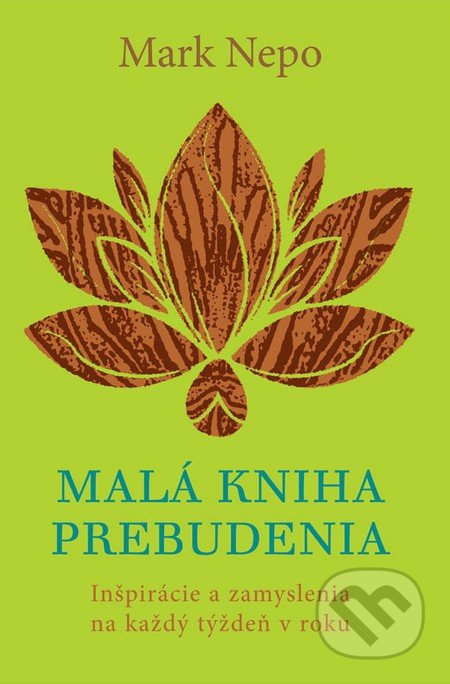 Malá kniha prebudenia (Inšpirácie a zamyslenia na každý týždeň v roku) - kniha z kategorie Pozitivní myšlení