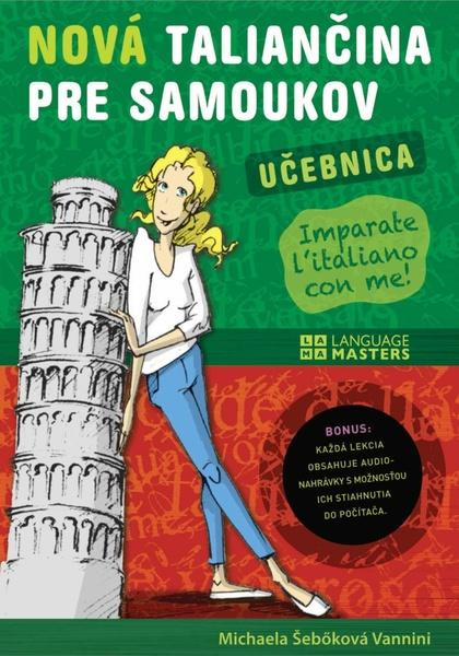 Nová taliančina pre samoukov (+ MP3 CD) - Michaela Šebőková Vannini - kniha z kategorie Jazykové učebnice a slovníky