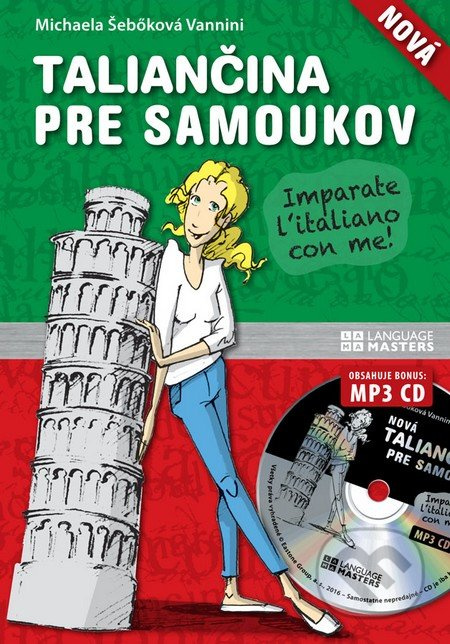 Nová taliančina pre samoukov (+ MP3 CD) - Michaela Šebőková Vannini - kniha z kategorie Jazykové učebnice a slovníky