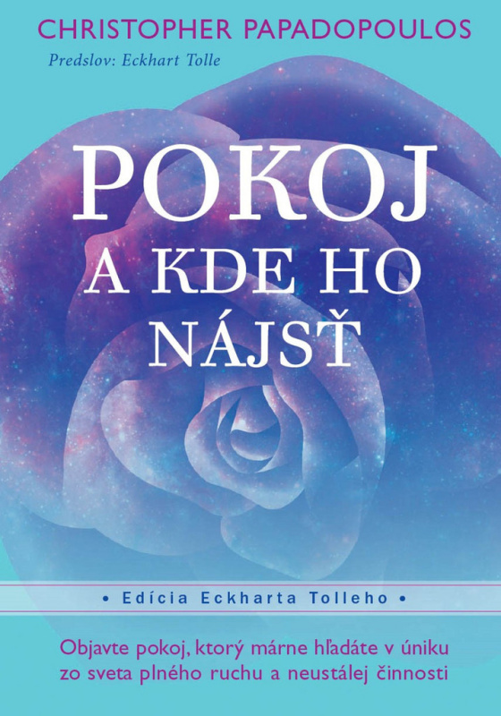 Pokoj - A kde ho nájsť - Christopher Papadopoulos - kniha z kategorie Spiritualita