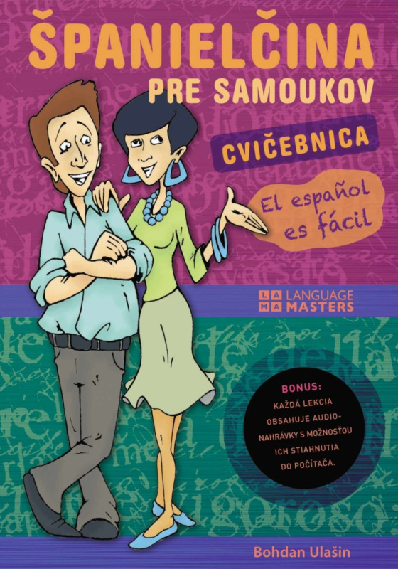 Španielčina pre samoukov - Cvičebnica (MP3 CD) - Bohdan Ulašin - kniha z kategorie Jazykové učebnice a slovníky