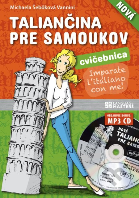 Nová taliančina pre samoukov (Cvičebnica) - Michaela Šebőková Vannini - kniha z kategorie Jazykové učebnice a slovníky