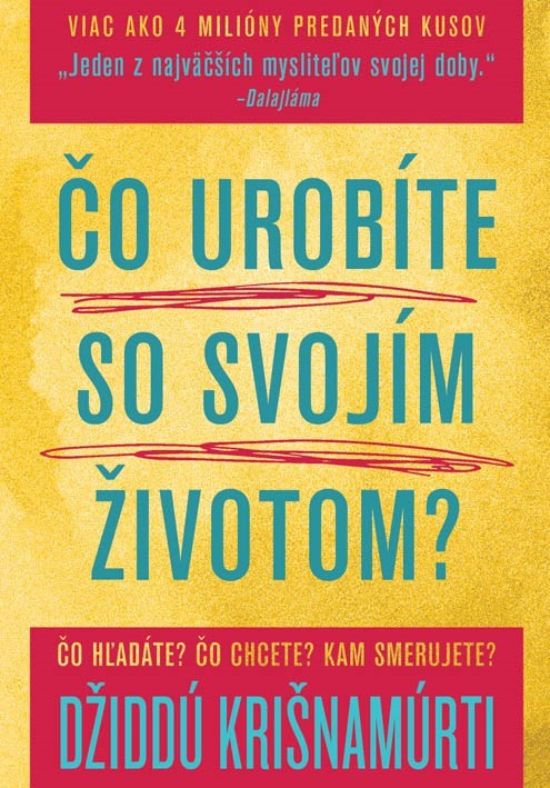 Čo urobíte so svojím životom? (Čo hľadáte? Čo chcete? Kam smerujete?) - kniha z kategorie Spiritualita