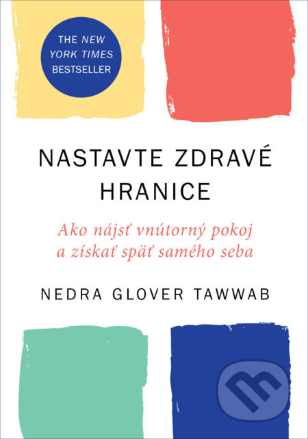 Nastavte zdravé hranice (Ako nájsť vnútorný pokoj a získať späť samého seba) - kniha z kategorie Psychologie