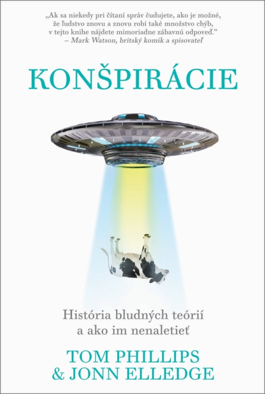 Konšpirácie (História bludných teórií a ako im nenaletieť) - kniha z kategorie Historie