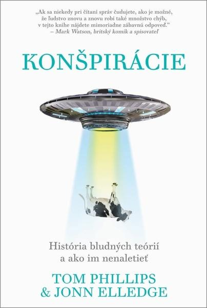 Konšpirácie (História bludných teórií a ako im nenaletieť) - kniha z kategorie Historie