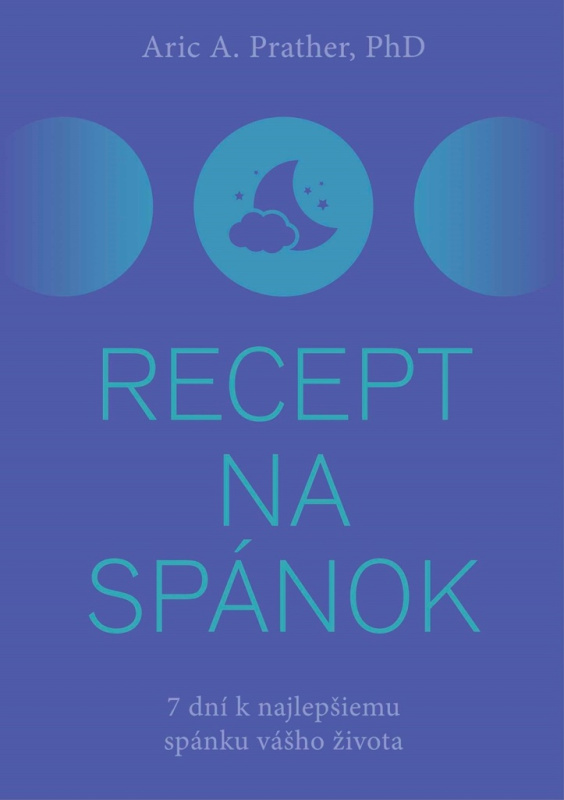 Recept na spánok (7 dní k najlepšiemu spánku vášho života) - kniha z kategorie Seberozvoj