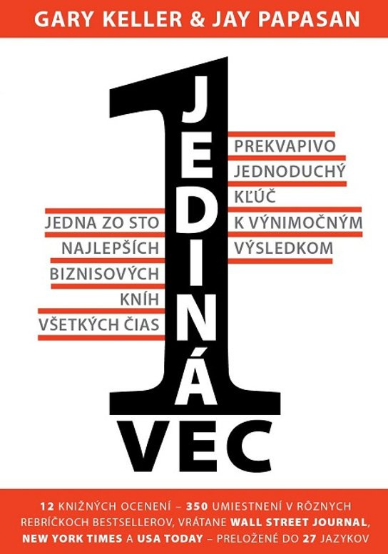 Jediná vec -  Gary Keller