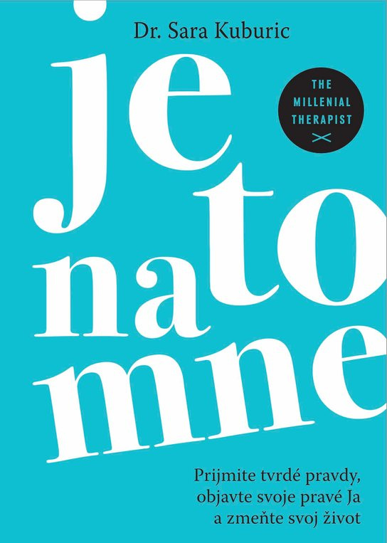 Je to na mne -  Sara Kuburic