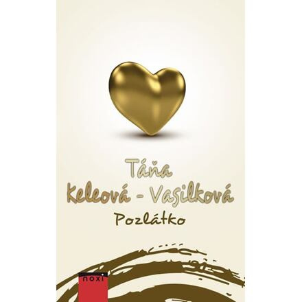 Pozlátko - Táňa Keleová-Vasilková