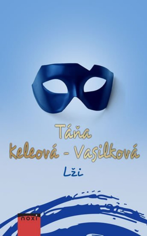 Lži - Táňa Keleová-Vasilková