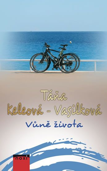 Vůně života - Táňa Keleová-Vasilková - kniha z kategorie Beletrie