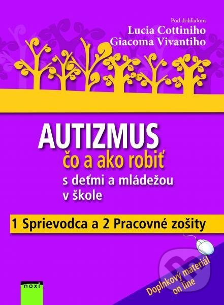Autizmus (Čo a ako robiť s deťmi a mládežou v škole) - kniha z kategorie Speciální pedagogika
