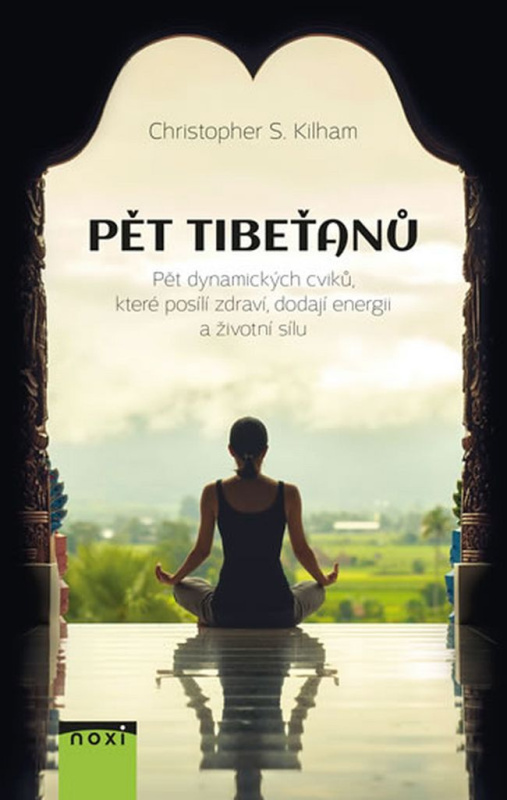 Pět Tibeťanů - Christopher S. Kilham