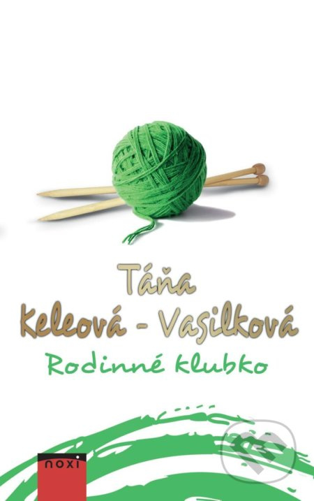 Rodinné klubko - Táňa Keleová-Vasilková