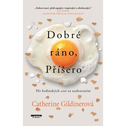 Dobré ráno, Příšero - Catherine Gildinerová