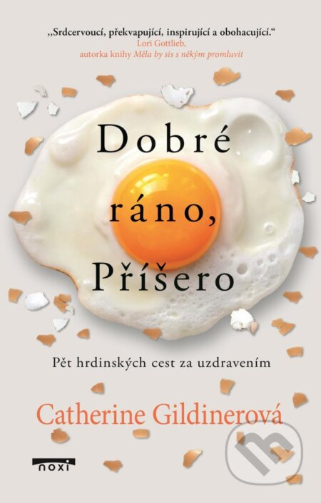 Dobré ráno, Příšero - Catherine Gildinerová