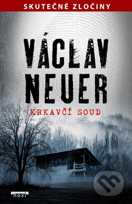 Krkavčí soud - Václav Neuer