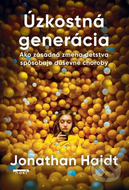 Úzkostná generácia - Jonathan Haidt - kniha z kategorie Psychologie