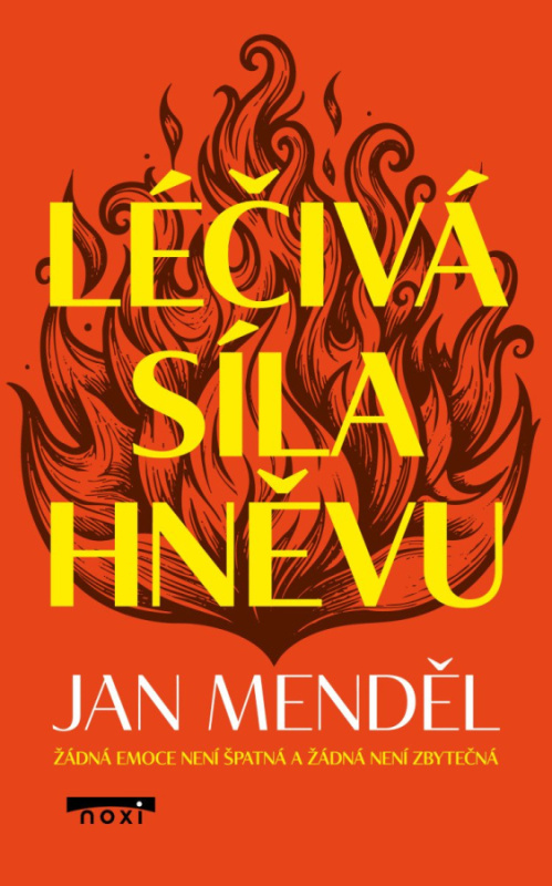 Léčivá síla hněvu - Jan Menděl