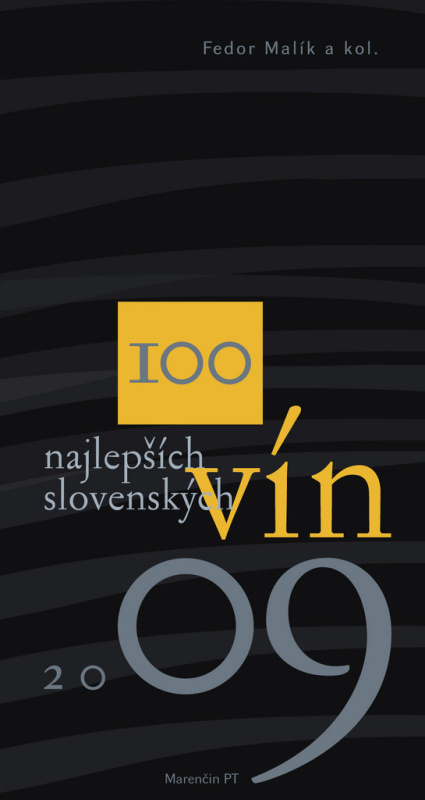 100 najlepších slovenských vín 2009 - Fedor Malík - kniha z kategorie Podle potraviny