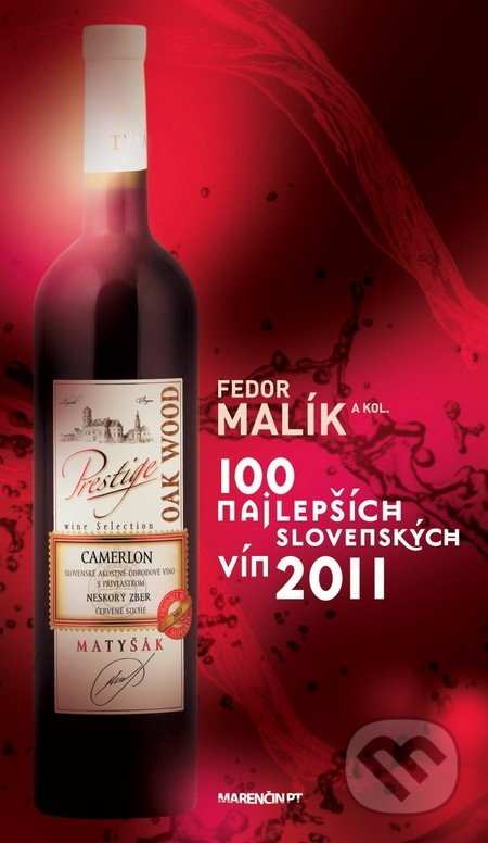 100 najlepších slovenských vín 2011 - Fedor Malík - kniha z kategorie Podle potraviny