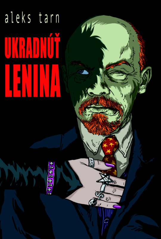 Ukradnúť Lenina - Aleks Tarn - kniha z kategorie Beletrie
