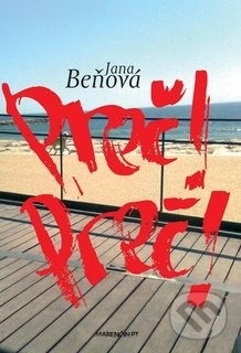 Preč! Preč! - Jana Beňová - kniha z kategorie Beletrie