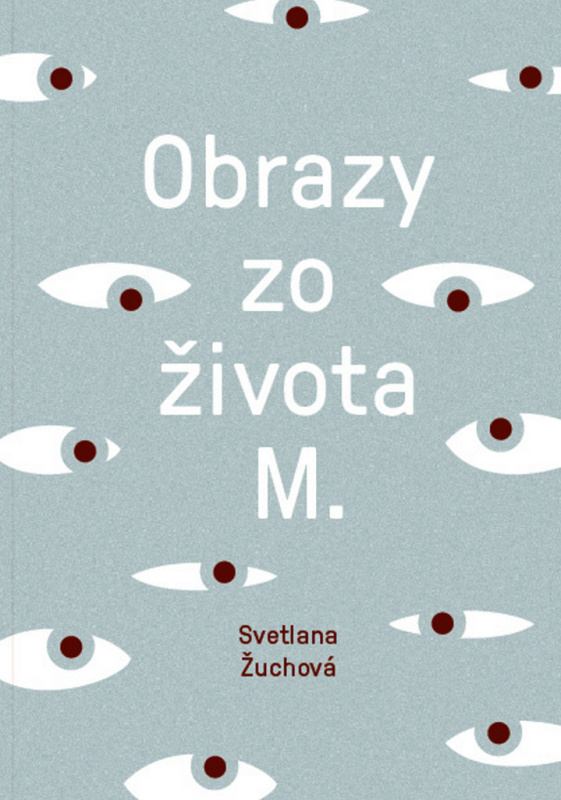 Obrazy zo života M - Svetlana Žuchová - kniha z kategorie Společenská beletrie