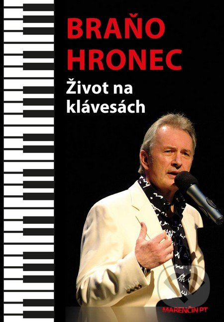 Život na klávesách - Braňo Hronec - kniha z kategorie Životopisy