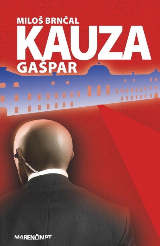 Kauza Gašpar - Miloš Brnčal - kniha z kategorie Beletrie