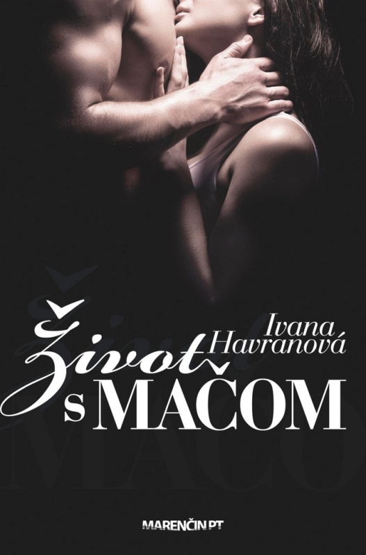 Život s mačom - Ivana Havranová - kniha z kategorie Společenská beletrie