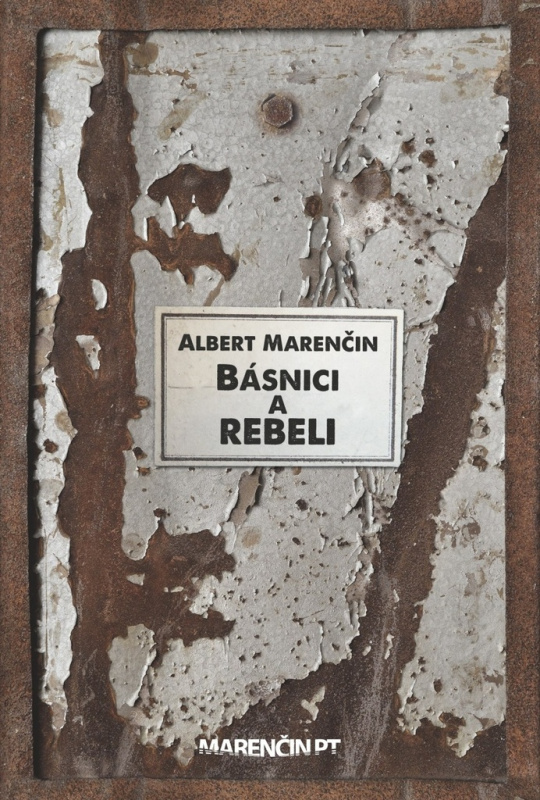 Básnici a rebeli - Albert Marenčin - kniha z kategorie Poezie