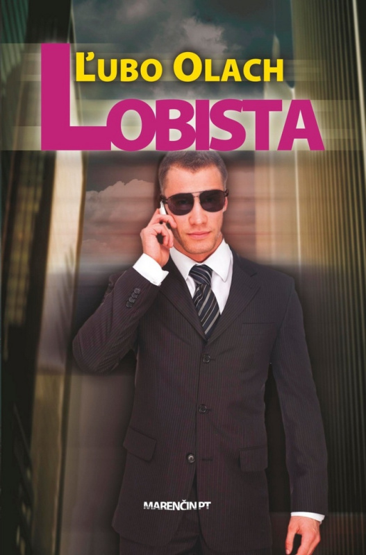 Lobista - Ľubo Olach - kniha z kategorie Beletrie