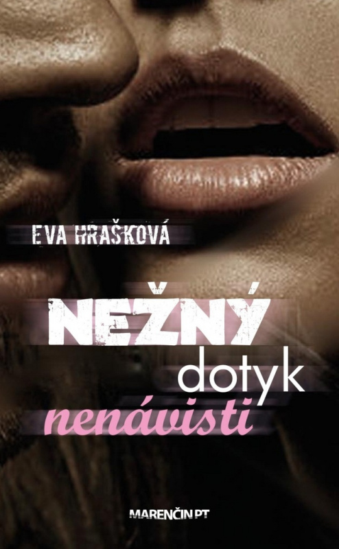 Nežný dotyk nenávisti - Eva Hrašková - kniha z kategorie Beletrie