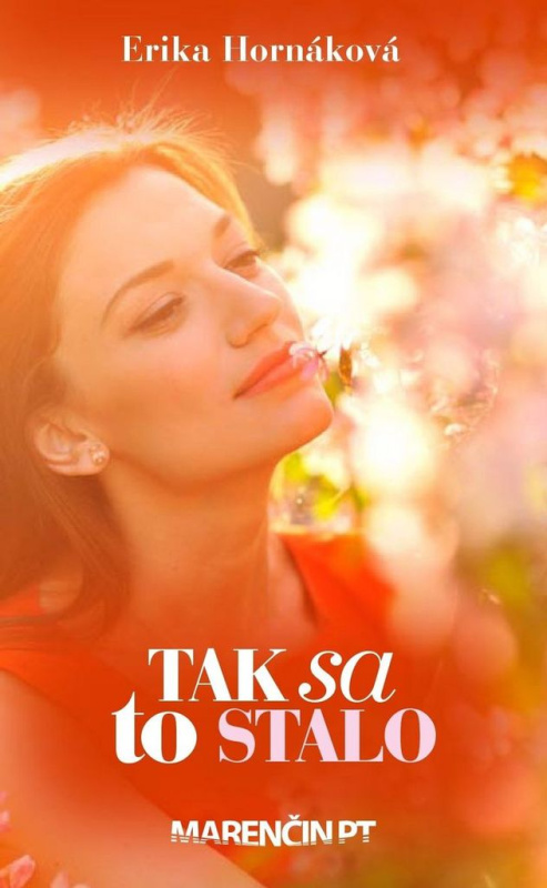 Tak sa to stalo - Erika Hornáková - kniha z kategorie Beletrie