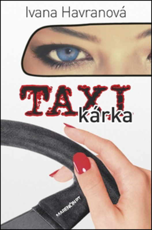 Taxikárka - Ivana Havranová - kniha z kategorie Beletrie