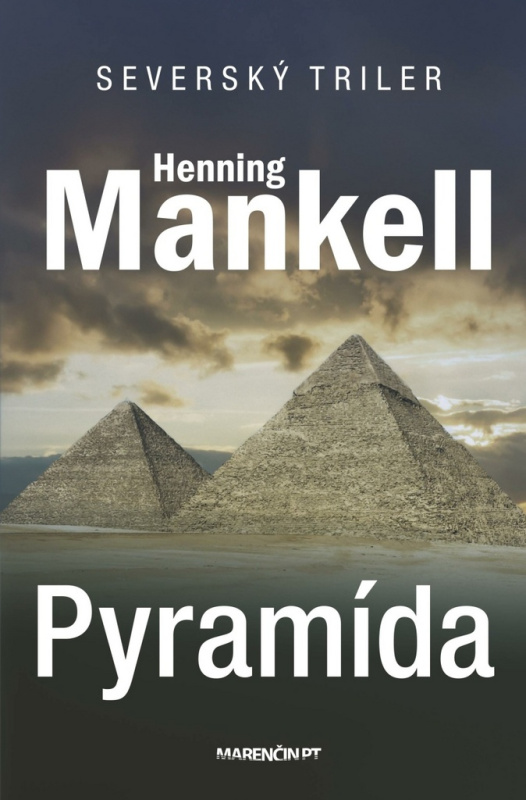 Pyramída (Severský triler) - Henning Mankell - kniha z kategorie Detektivky, thrillery a horory