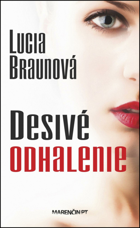 Desivé odhalenie - Lucia Braunová - kniha z kategorie Beletrie