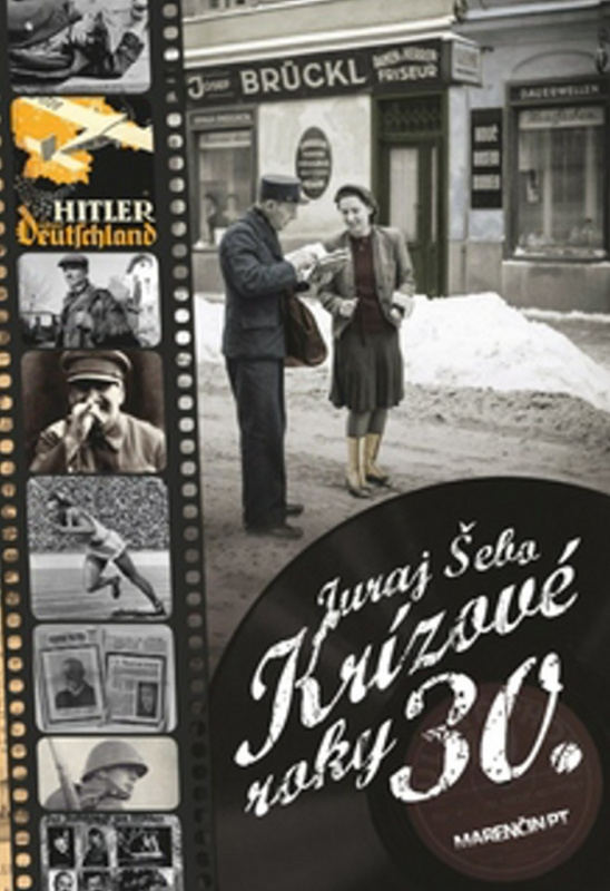 Krízové 30. roky - Juraj Šebo - kniha z kategorie Historie