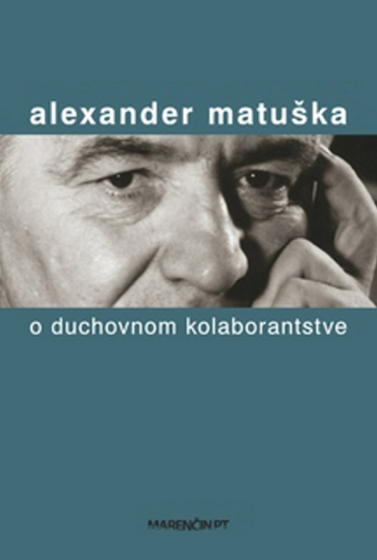 O duchovnom kolaborantstve - Alexander Matuška - kniha z kategorie Eseje, úvahy a glosy