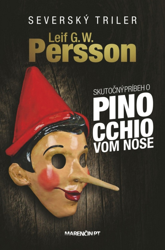 Skutočný príbeh o Pinocchiovom nose (Severský triler) - kniha z kategorie Detektivky, thrillery a horory