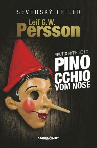 Skutočný príbeh o Pinocchiovom nose (Severský triler) - kniha z kategorie Detektivky, thrillery a horory