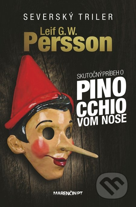 Skutočný príbeh o Pinocchiovom nose (Severský triler) - kniha z kategorie Detektivky, thrillery a horory