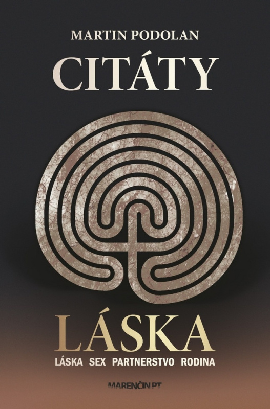 Citáty - Láska (Láska - Sex - Partnerstvo - Rodina) - kniha z kategorie Citáty