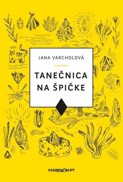 Tanečnica na špičke - Jana Varcholová - kniha z kategorie Poezie